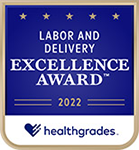 Healthgrades Labor and Delivery Excellence Award 2022